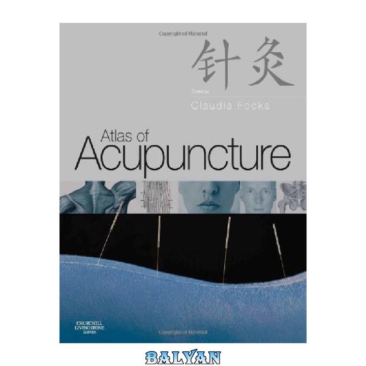 دانلود کتاب Atlas of Acupuncture